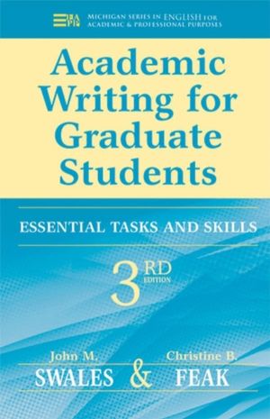 Academic Writing for Graduate Students, 3rd Edition - Essential Tasks and S