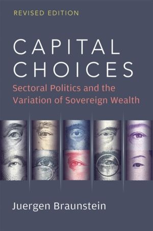 Capital Choices - Sectoral Politics and the Variation of Sovereign Wealth