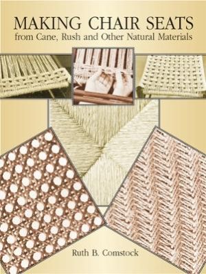 Making chair seats from cane, rush and other natural materials