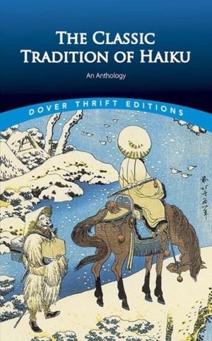 Classic Tradition of Haiku - An Anthology