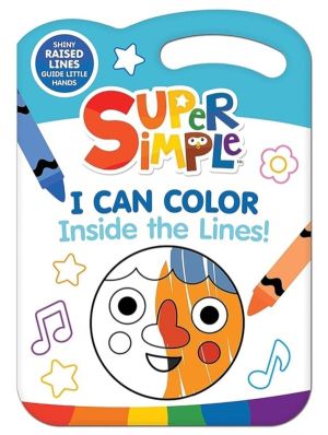 Super SimpleÔäó I Can Color Inside the Lines!