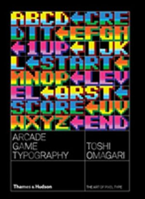 Arcade Game Typography - The Art of Pixel Type