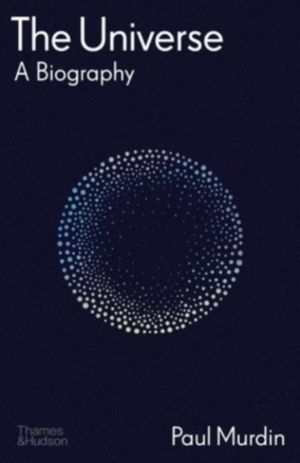 Universe - A Biography