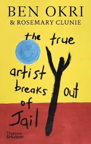 The True Artist Breaks out of Jail