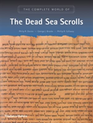 Complete World of the Dead Sea Scrolls
