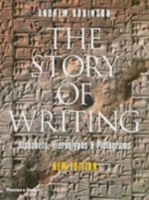 Story of Writing - Alphabets, Hieroglyphs and Pictograms
