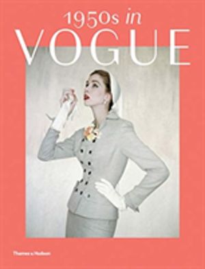 1950s in Vogue - The Jessica Daves Years 1952-1962