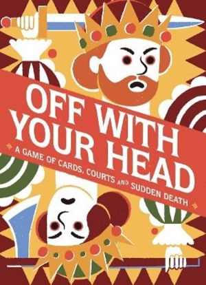 Off With Your Head!