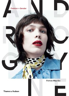 Androgyne - fashion and gender