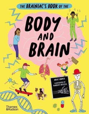 BrainiacÔÇÖs Book of the Body and Brain