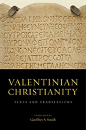 Valentinian Christianity - Texts and Translations