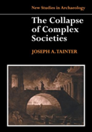 Collapse of Complex Societies