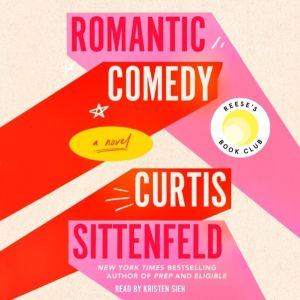Romantic Comedy (Reese's Book Club) - A Novel