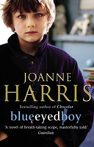 Blueeyedboy - the second in a trilogy of dark, chilling and witty psycholog
