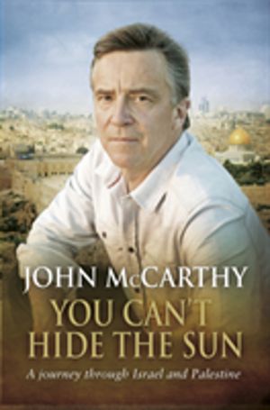 You Can't Hide the Sun - A Journey through Palestine