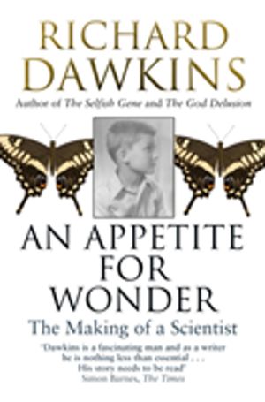 Appetite For Wonder: The Making of a Scientist