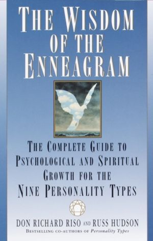 Wisdom of the Enneagram - The Complete Guide to Psychological and Spiritual