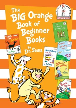 Big Orange Book of Beginner Books - The Shape of Me and Other Stuff; Ten Ap
