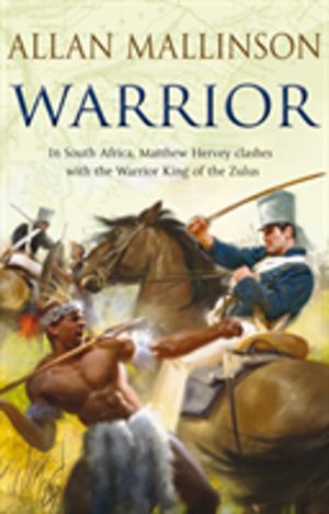Warrior - The Matthew Hervey Adventures: 10