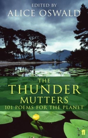 Thunder Mutters - 101 Poems for the Planet