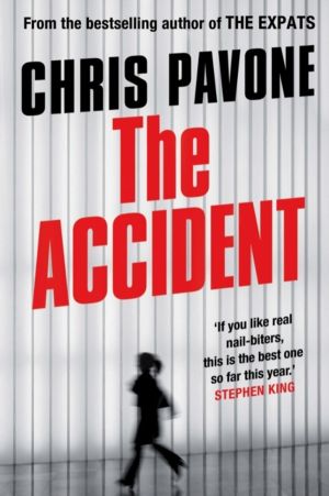 Accident - ÔÇÿA real nail-biter.ÔÇÖ STEPHEN KING