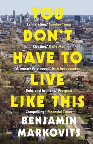 You Don't Have To Live Like This - From the 2025 Booker shortlisted author