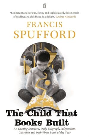 Child that Books Built - 'A memoir about how and why we read as children.'