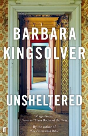 Unsheltered - Author of Demon Copperhead, Winner of the WomenÔÇÖs Prize for