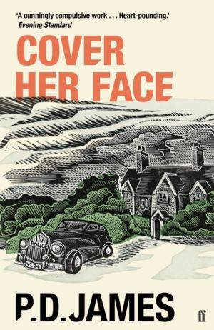 Cover Her Face - The classic country house murder mystery from the 'Queen o
