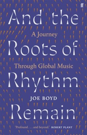 And the Roots of Rhythm Remain - A Journey Through Global Music
