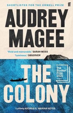 Colony - Longlisted for the Booker Prize 2022