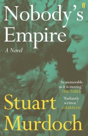 Nobody's Empire - 'Empathetic, funny and heartwarming.' Buzz Magazine