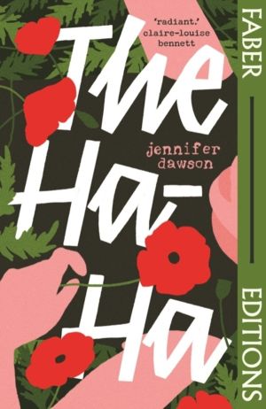 Ha-Ha (Faber Editions) - 'It took my breath away.' Meg Mason