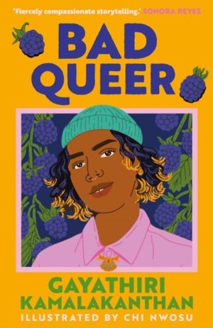 Bad Queer - 'A poignant, thoughtful YA verse novel about navigating identit