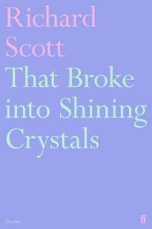 That Broke into Shining Crystals