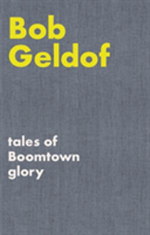 Tales of Boomtown Glory - Complete lyrics and selected chronicles for the s