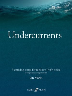 Undercurrents: 6 songs for solo voice