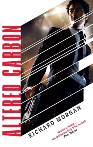 Altered Carbon - Netflix Altered Carbon book 1