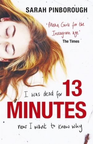 13 Minutes - The twisty turny YA psychological thriller you will not be abl