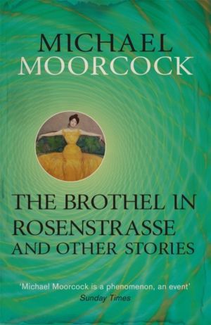 Brothel in Rosenstrasse and Other Stories - The Best Short Fiction of Micha