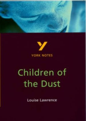 Children of the Dust everything you need to catch up, study and prepare for