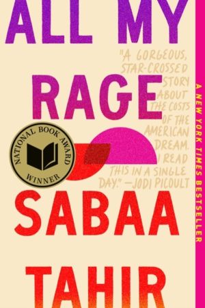 All My Rage - A Novel