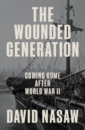Wounded Generation - Coming Home After World War II
