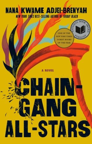 Chain Gang All Stars - A Novel