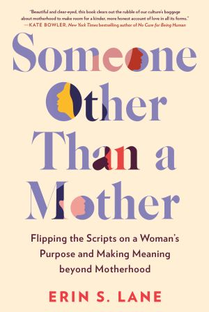 Someone Other Than A Mother