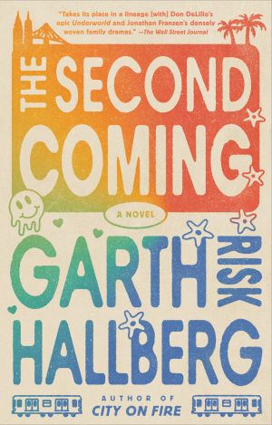 The Second Coming: A Novel