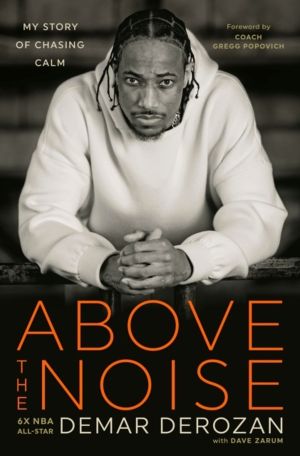 Above the Noise - My Story of Chasing Calm