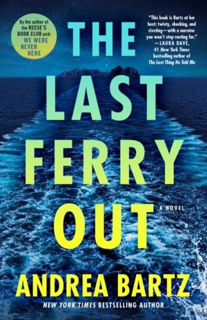 Last Ferry Out - A Novel