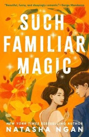 Such Familiar Magic