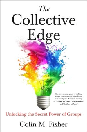 Collective Edge - Unlocking the Secret Power of Groups